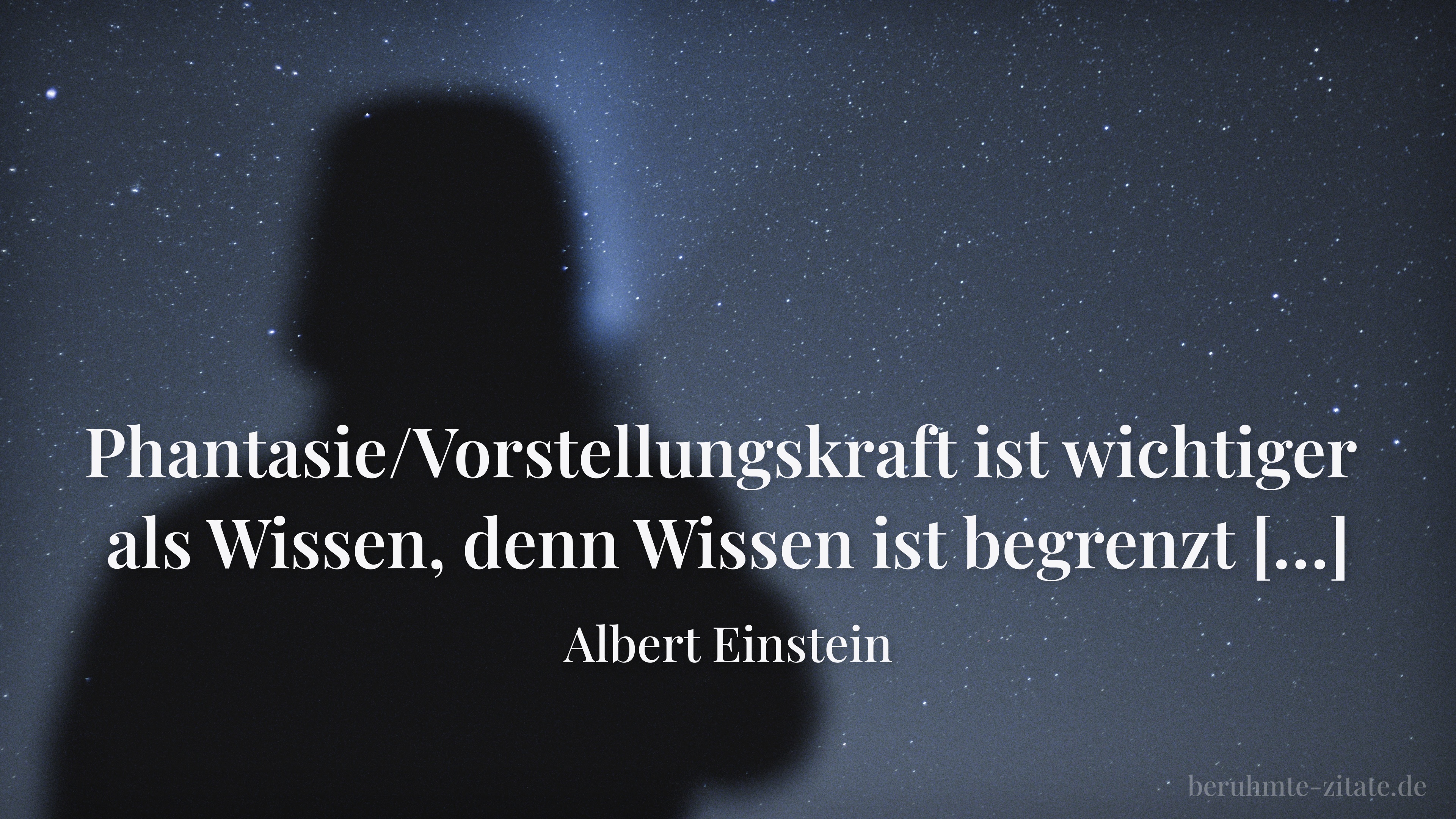 Phantasie Ist Wichtiger Als Wissen Denn Wissen Ist Begrenzt Bedeutung beruhmte-zitate.de