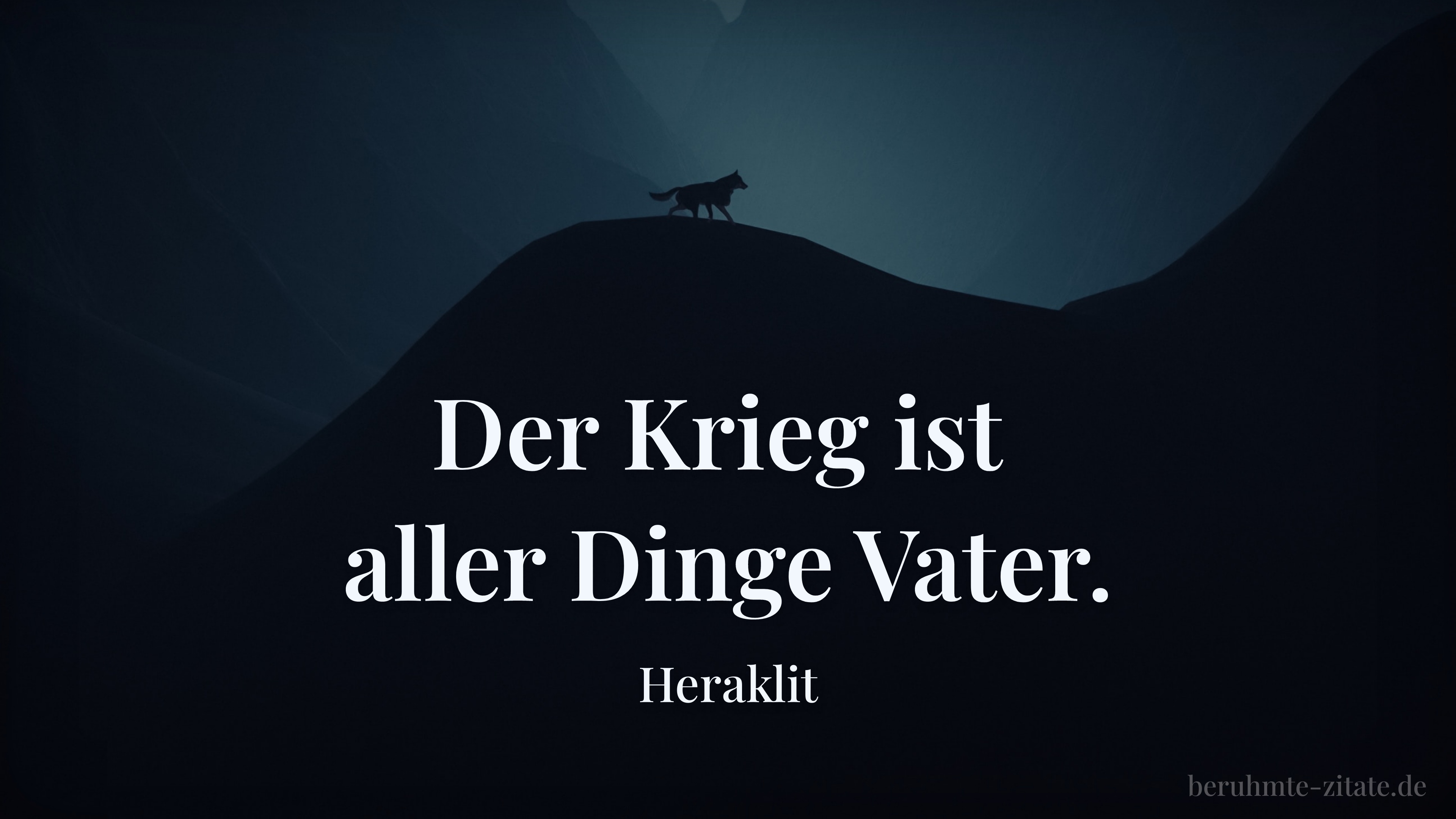 Heraklit zitat: „Der Krieg ist aller Dinge Vater.“