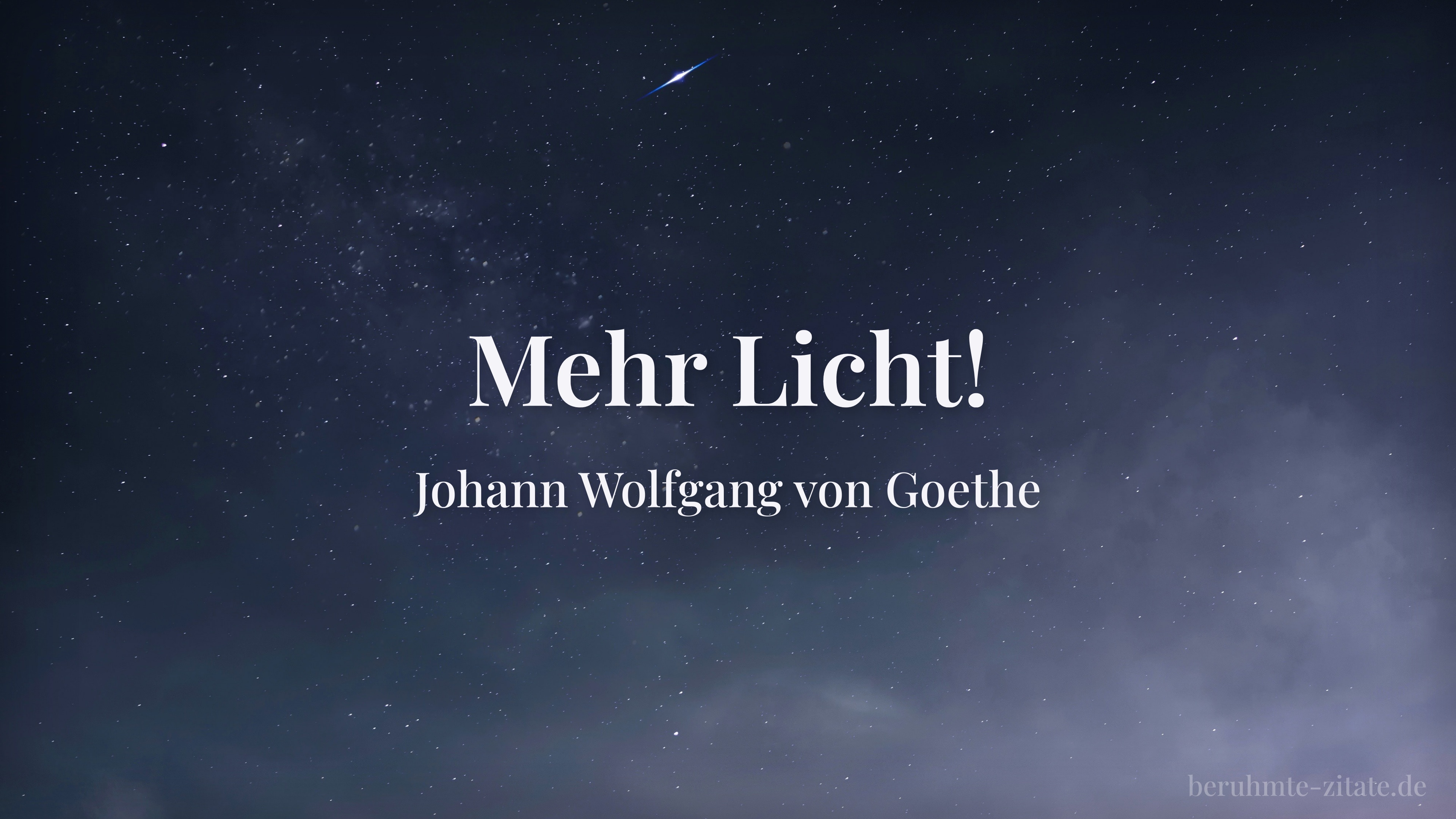 Johann Wolfgang von Goethe zitat: „Mehr Licht!“