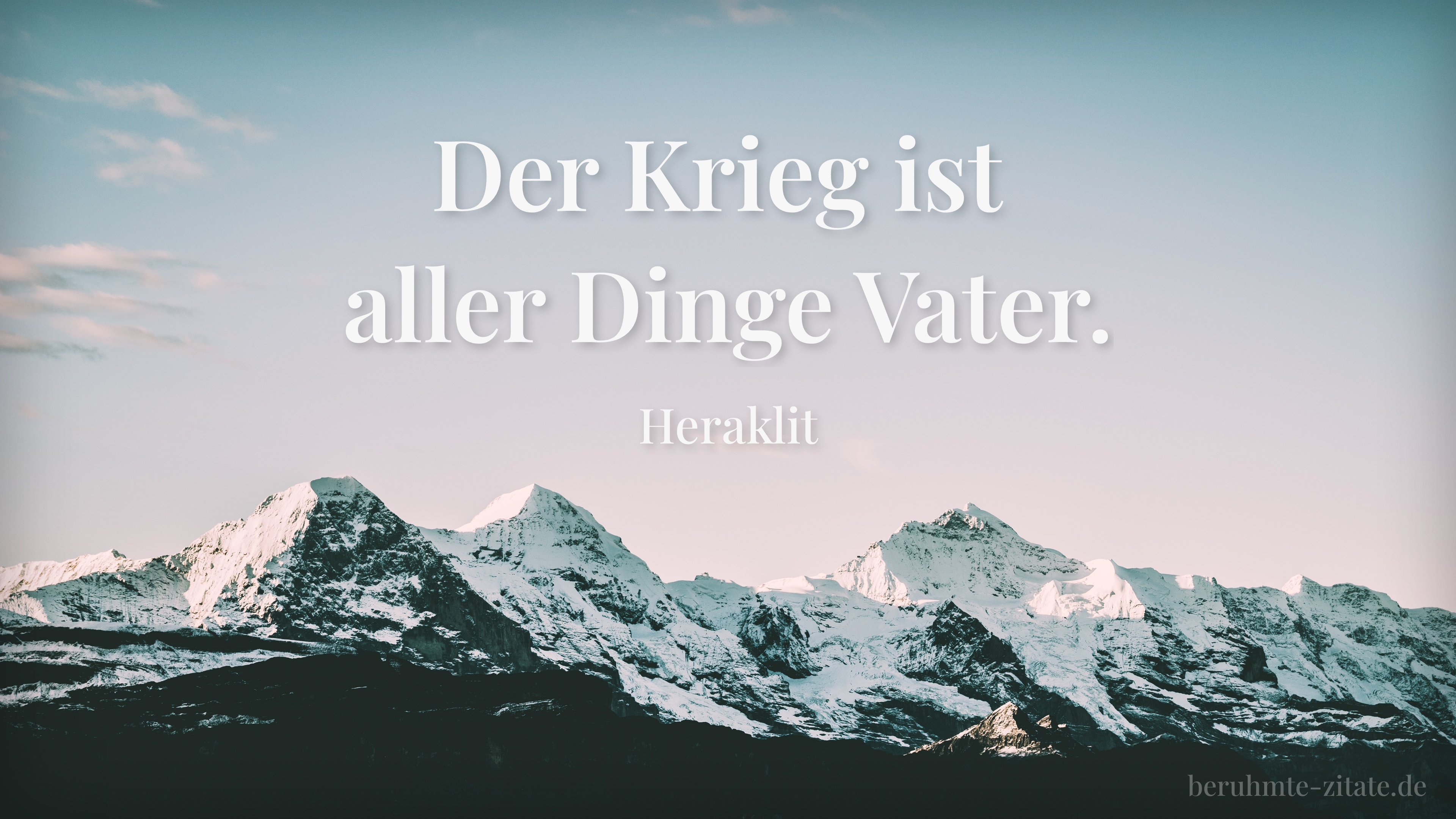 Heraklit zitat: „Der Krieg ist aller Dinge Vater.“