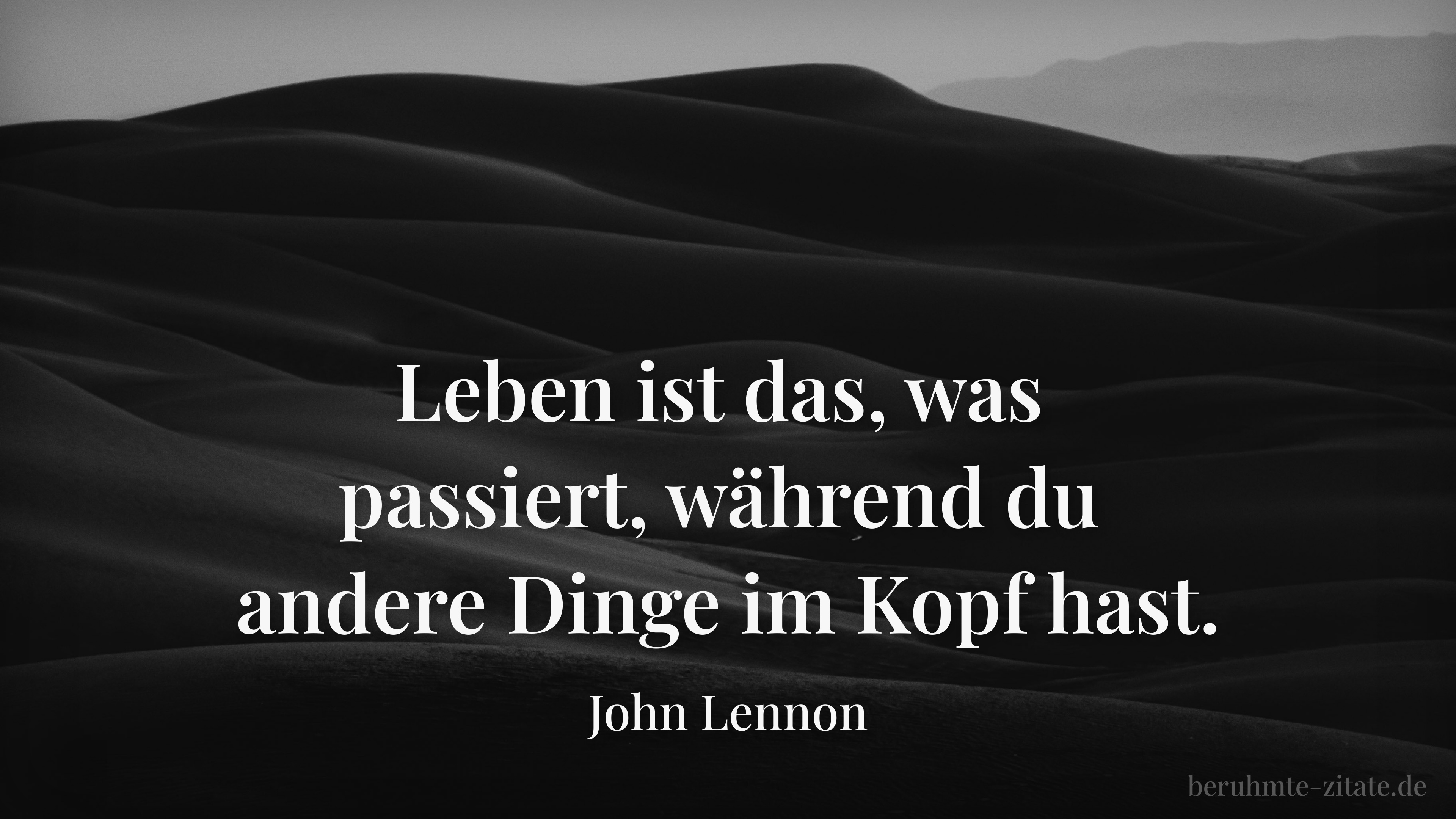 John Lennon zitat: „Leben ist das, was passiert, während du andere Dinge im Kopf hast.“
