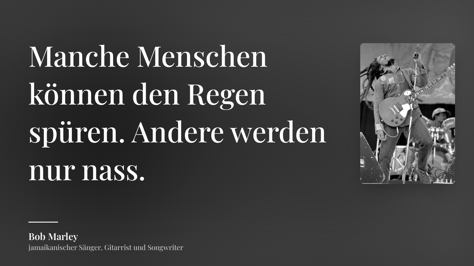 Manche Menschen Spüren Den Regen Andere Werden Nur Nass Bedeutung beruhmte-zitate.de