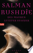 Zitate aus dem Buch Des Mauren letzter Seufzer (Salman Rushdie