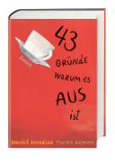 43 Gründe, warum es AUS ist