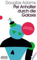 Per Anhalter durch die Galaxis