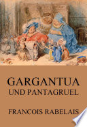 Gargantua und Pantagruel