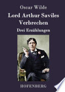 Lord Arthur Saviles Verbrechen