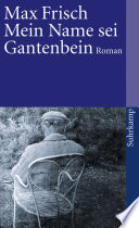 Mein Name sei Gantenbein