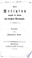 Die Religion innerhalb der Grenzen der bloßen Vernunft