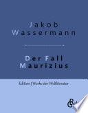 Der Fall Maurizius
