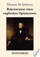 Bekenntnisse eines englischen Opiumessers