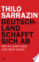 Deutschland schafft sich ab